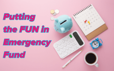 Putting the FUN in Emergency Fund
