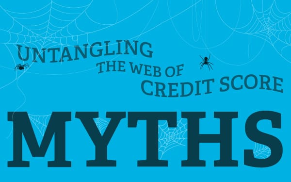 UNtangling the Web of Credit Score Myths
