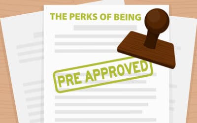 The Perks of Being Pre-Approved